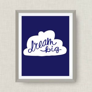 Dream Big - Custom Nursery Art - Vertical Version - Pick your colors! - 5x7 ink